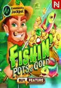 Fishin' Pots Of Gold